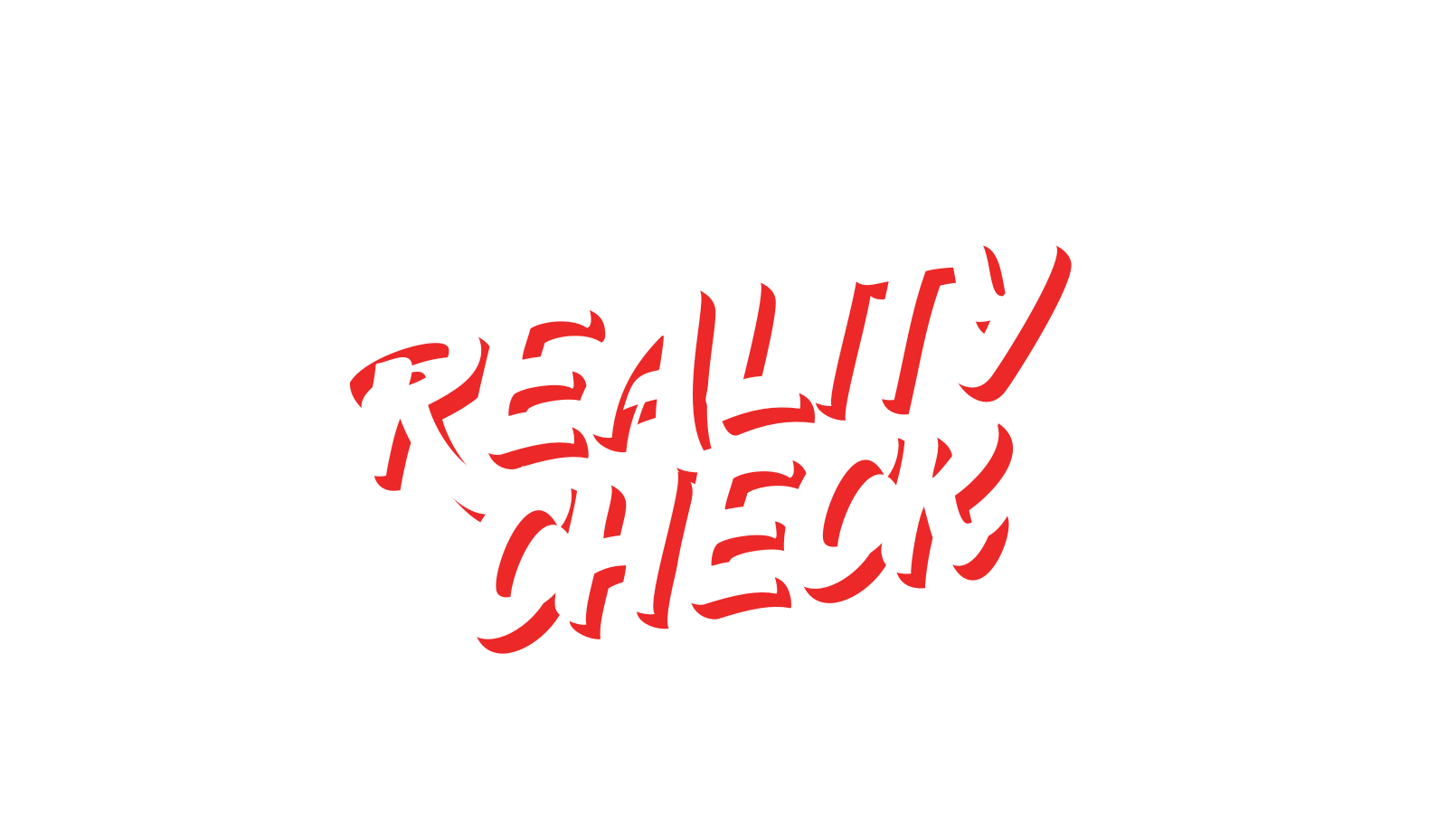 Reality Check